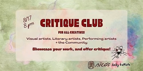 Critique Club | A Space for Artists @ Creatives @ nico's