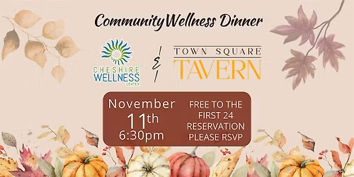 Keene Community Wellness Dinner