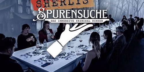 Immersium Dining Wien: Sherlys Spurensuche - Tickets