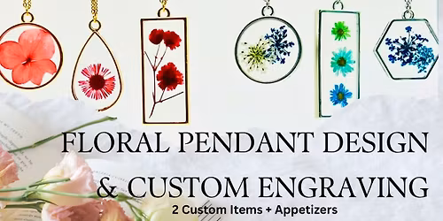 Floral Pendant and Custom Engraving Workshop