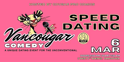 VANCOUGAR COMEDY SPEED DATING | Women 40-59 | Men 30-42