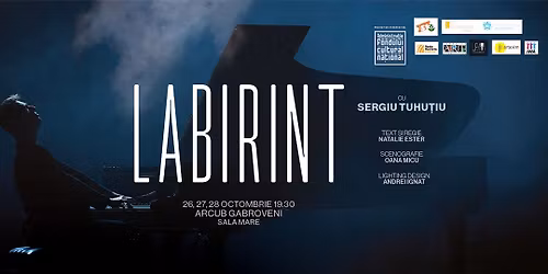 LABIRINT \u2013 One Man Show cu Sergiu Tuhu\u021biu