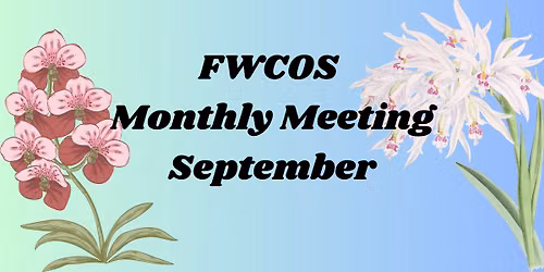September Meeting - Florida West Coast Orchid Society FWCOS