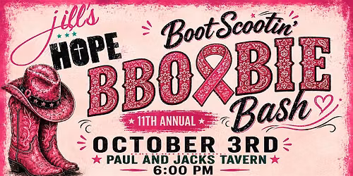 Jill\u2019s Hope Boot Scootin' Boobie Bash - 11 Year Celebration