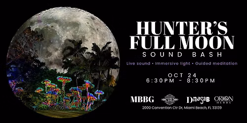 Hunter's Full Moon Sound Bash