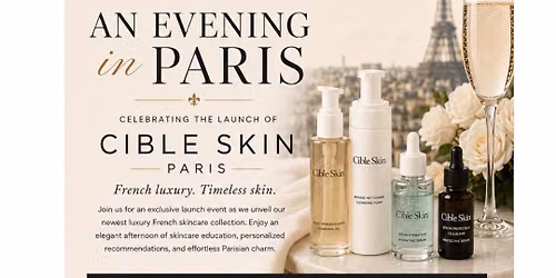 An Evening in Paris | Cible Skin Launch Event