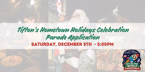 2026 Tifton's Hometown Holidays Celebration - Parade Application