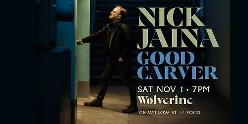 Nick Jaina and Good Carver at Wolverine in FoCo