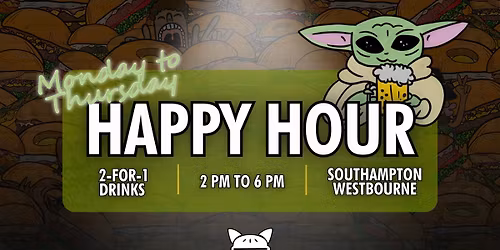 HAPPY HOUR - MONDAY TO THURSDAY - 2PM TO 6PM