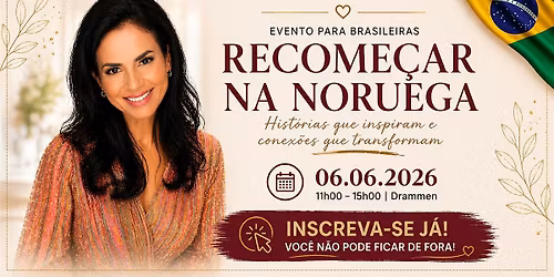 Encontro de brasileiras - Recome\u00e7ar na Noruega