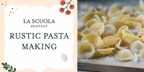 Rustic Fresh Pasta Class