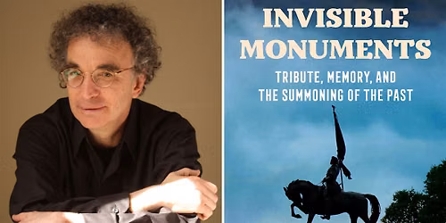 Author Event! Howard Mansfield - Invisible Monuments