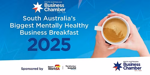 South Australia\u2019s Biggest Mentally Healthy Business Breakfast