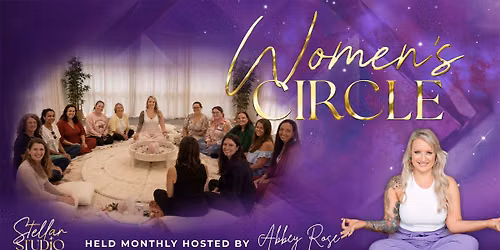 Womens Circle with Abbey Rose