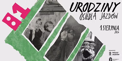 81. URODZINY OSIEDLA JAZD\u00d3W
