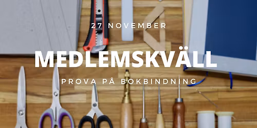 Medlemskv\u00e4ll - Prova p\u00e5 bokbindning