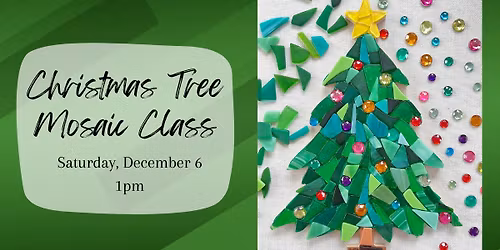 Christmas Tree Mosaic Class