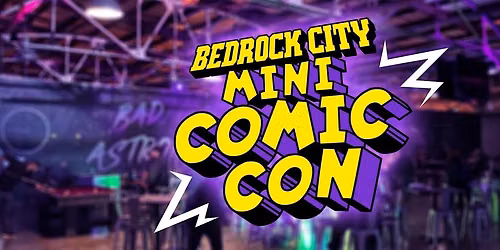Bedrock City Mini Comic Con