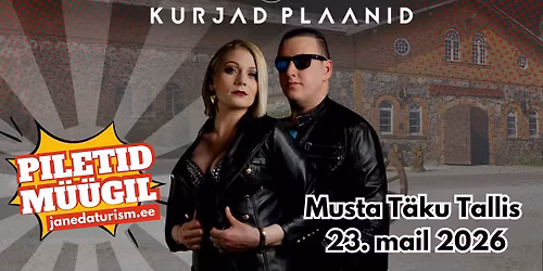 KURJAD PLAANID live | MUSTA T\u00c4KU TALL 23.05