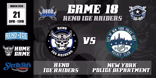 Sierra Sids Presents Reno Ice Raiders VS New York Police Department NYPD
