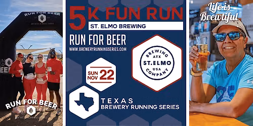 5k Beer Run x St. Elmo Brewing |TX Brewery Running Series