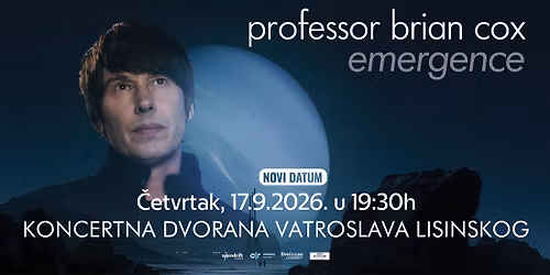 Professor Brian Cox - "Emergence" u Lisinskom - NOVI DATUM
