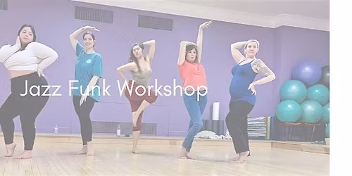 Jazz-Funk Dance Workshop