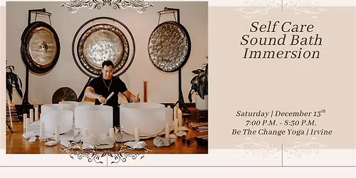 Self Care Sound Bath Immersion (Irvine)