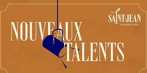 Les soir\u00e9es Com\u00e9die Club - Nouveaux Talents au Saint-Jean Com\u00e9die Club