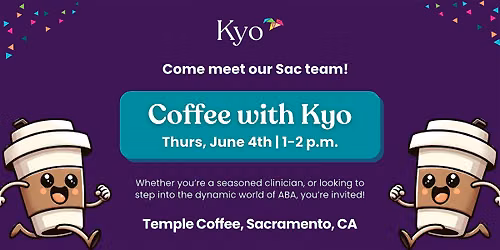 Coffee with Kyo: Come Meet Kyo's Sacramento Team