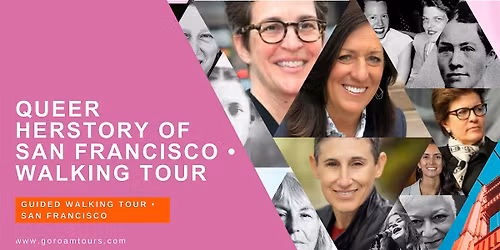 San Francisco Queer Women\u2019s History Tour: From Activism to Nightlife