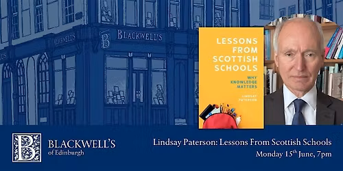 Lindsay Paterson: Lessons From Scottish Schools