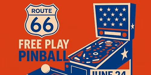 The 5th Annual Route 66 - Free Play Shenanigans 