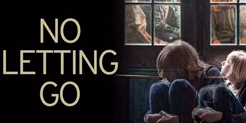 Filmavond: No Letting Go