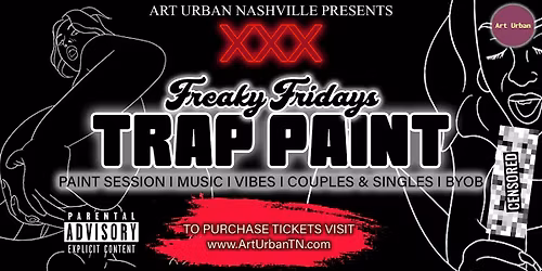 Freaky Friday: a Trap Paint Party