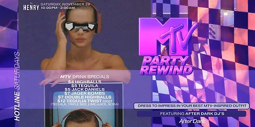 MTV PARTY REWIND AT THE HENRY