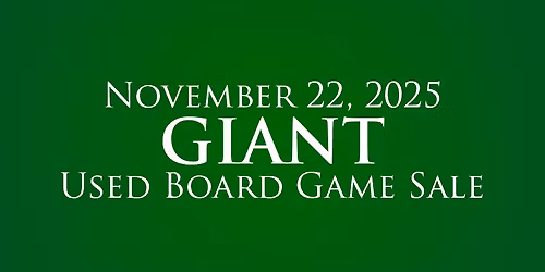 GIANT Used Board Game Sale