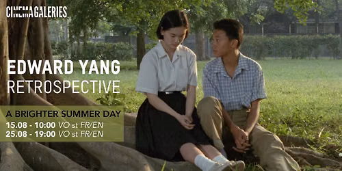 Retrospective Edward Yang : A Brighter Summer Day