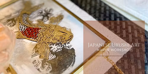 Japanese Urushi Art: Maki-E Painting Workshop in Amsterdam