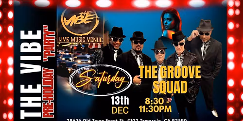 PRE HOLIDAY PARTY WITH THE GROOVE SQUAD!