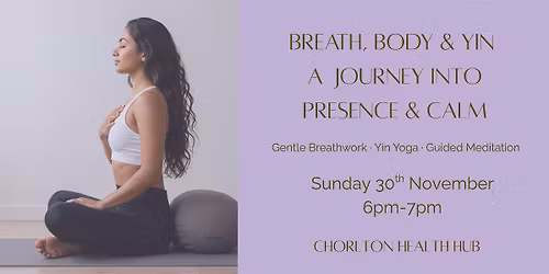 Breath, Body & Yin - A journey into presence and calm