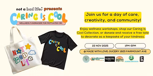 Not A Bad Life's Caring Is Cool Wellness Fundraiser