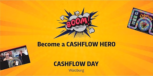 2. CASHFLOW DAY W\u00fcrzburg- Finanzielle Intelligenz durch CASHFLOW101\u00ae