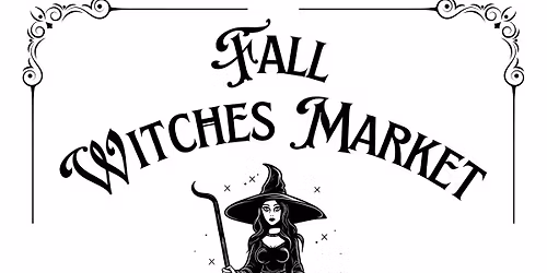 2026: Fall Witches Market \ud83e\uddd9\u200d\u2640\ufe0f
