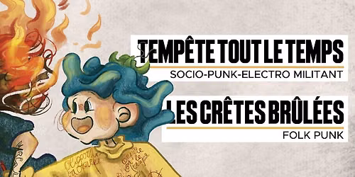 TEMP\u00caTE TOUT LE TEMPS + LES CR\u00caTES BR\u00dbL\u00c9ES + VERNISSAGE DE L'EXPO DE LU au BB'O