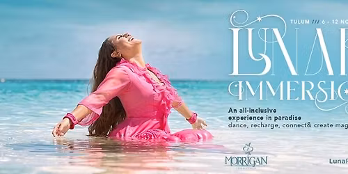 Lunar Immersion - Tulum 2026