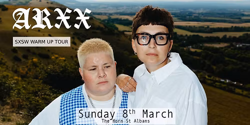 ARXX | The Horn, St Albans