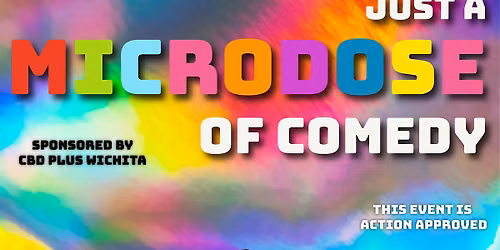 A MICRODOSE OF COMEDY