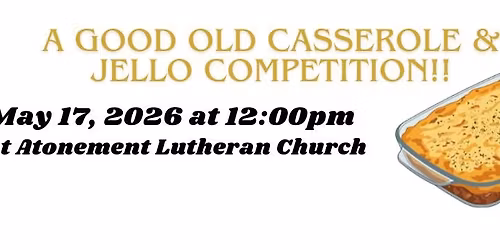 Casserole & Jello Competition Fundraiser