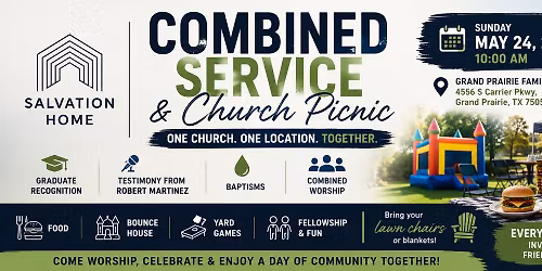 Combined Service & Church Picnic at Salvation Home Grand Prairie 